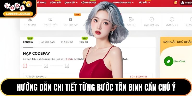 Hướng dẫn chi tiết từng bước tân binh cần chú ý
