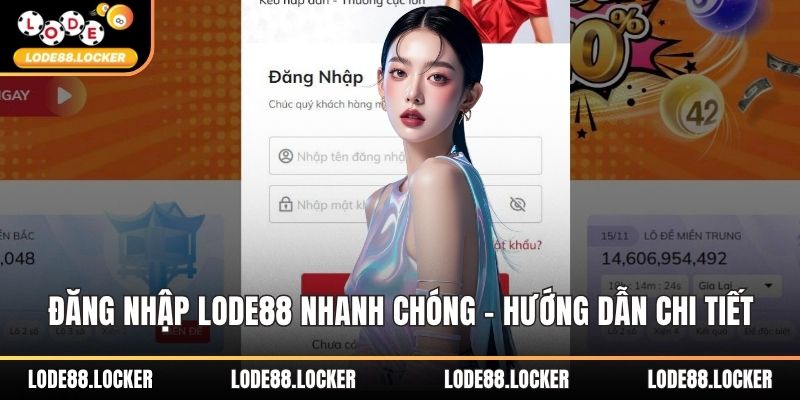 Đăng nhập LODE88