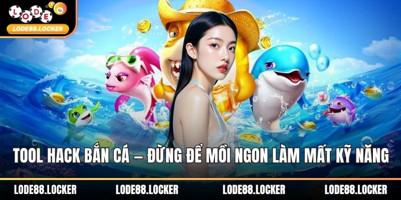Tool Hack Bắn Cá